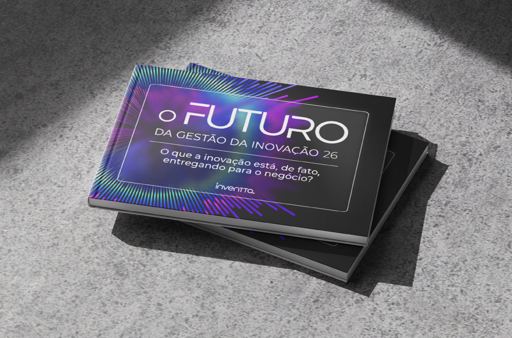 Estudo O Futuro da Gestão da Inovação 2026
